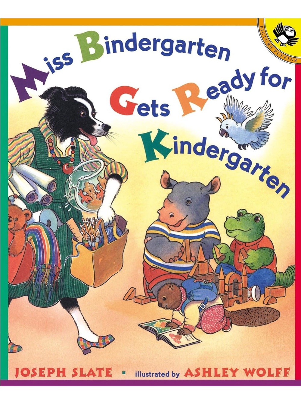 Miss Bindergarten Gets Ready for Kindergarten  By Joseph Slate